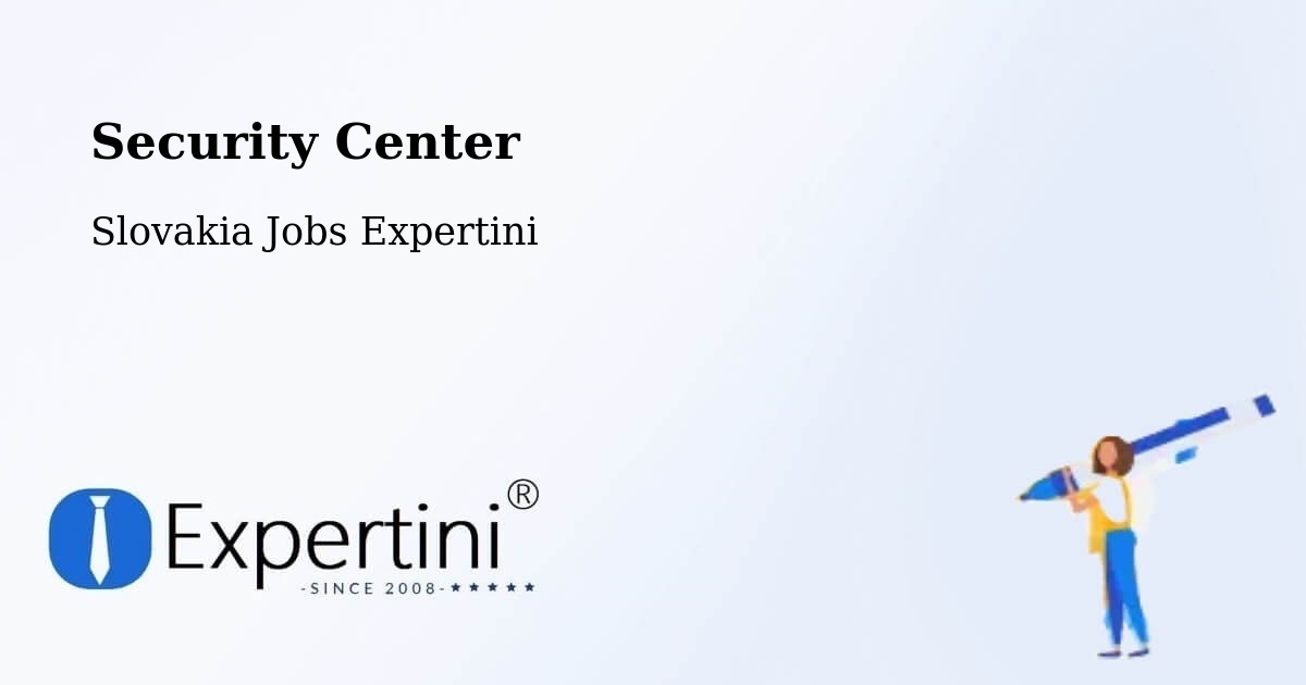 Security & Compliance – Senica - Slovakia Jobs Expertini